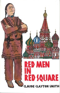 Red Men in Red Square by Claude Clayton Smith